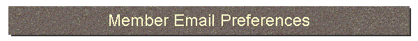 Member Email Preferences
